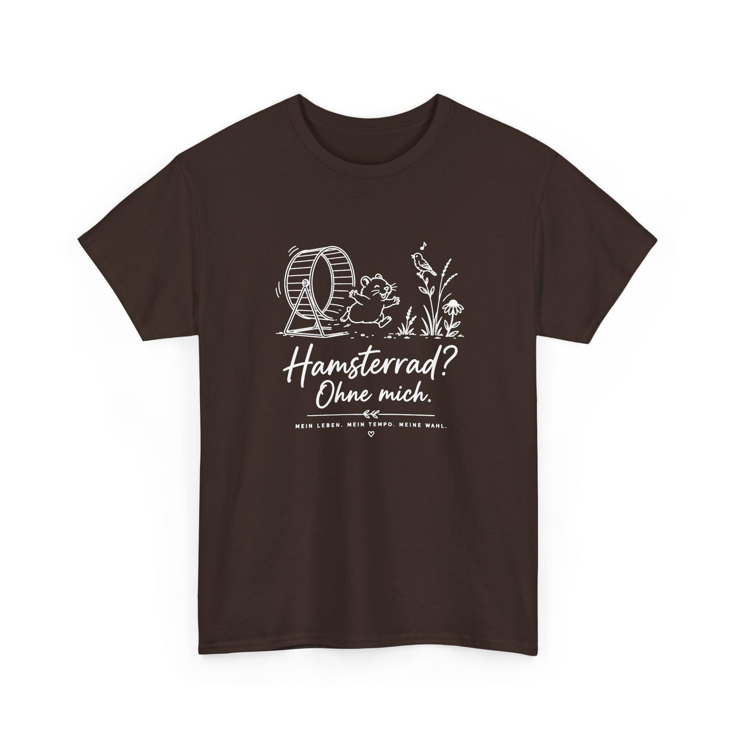 Hamster? Ohne Mich T-Shirt — German Humorous Pet Tee
