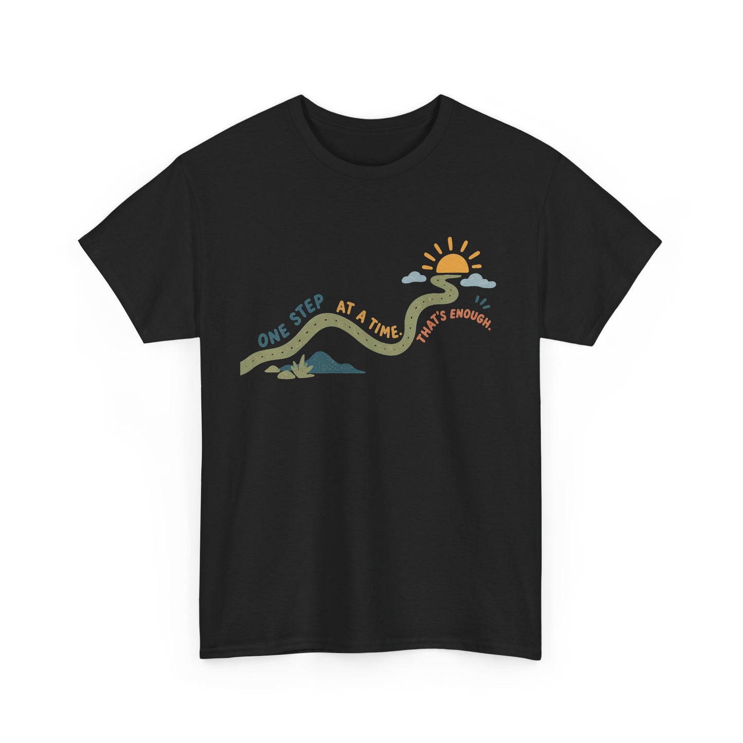 T‑Shirt — "One Step at a Time" Mountain Sunrise Comfort Tee