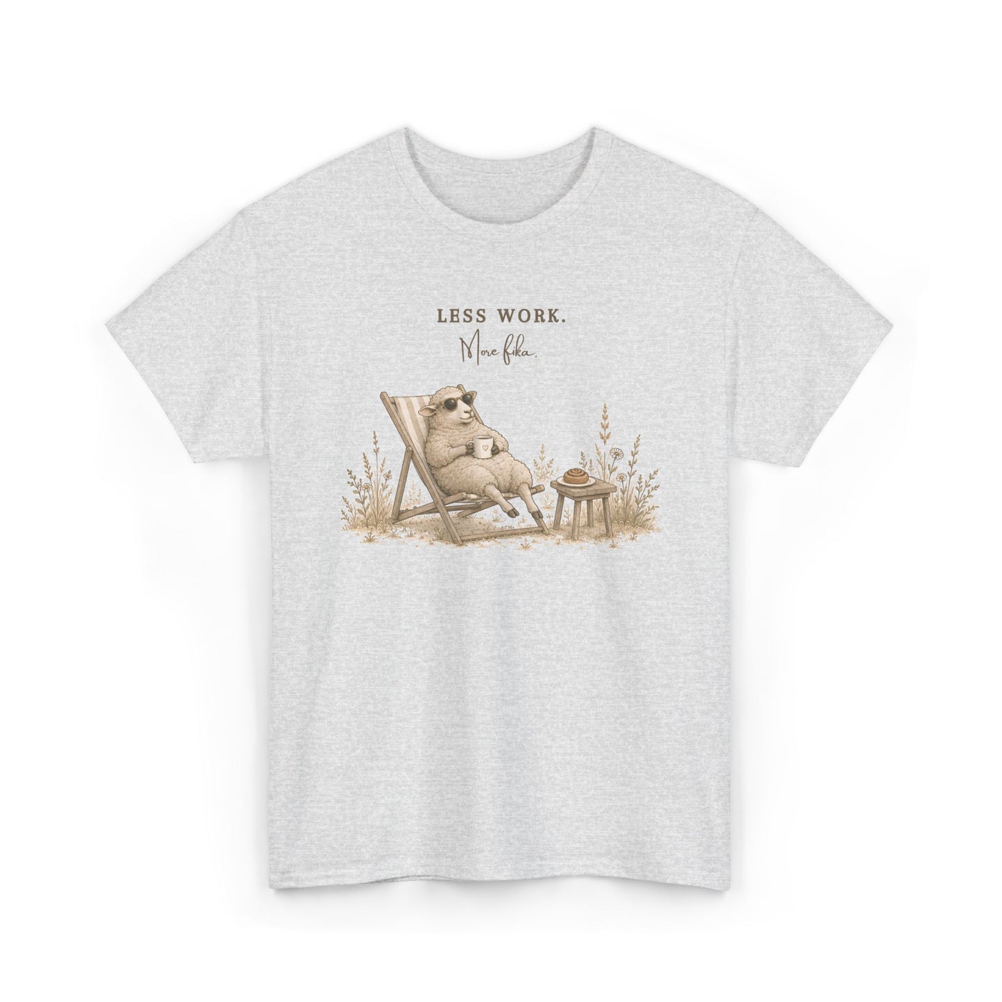 Less Work Unisex T-Shirt