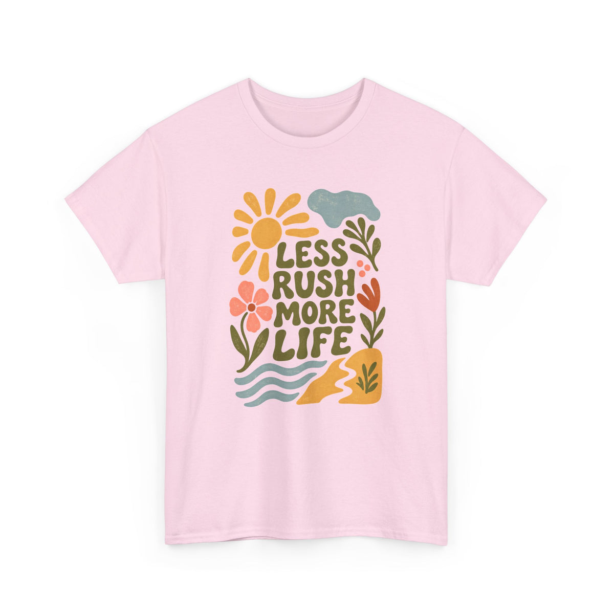 Less Rush. More Life. – Unisex Slow-Living-T-Shirt