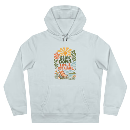 Slow Down Unisex Hoodie