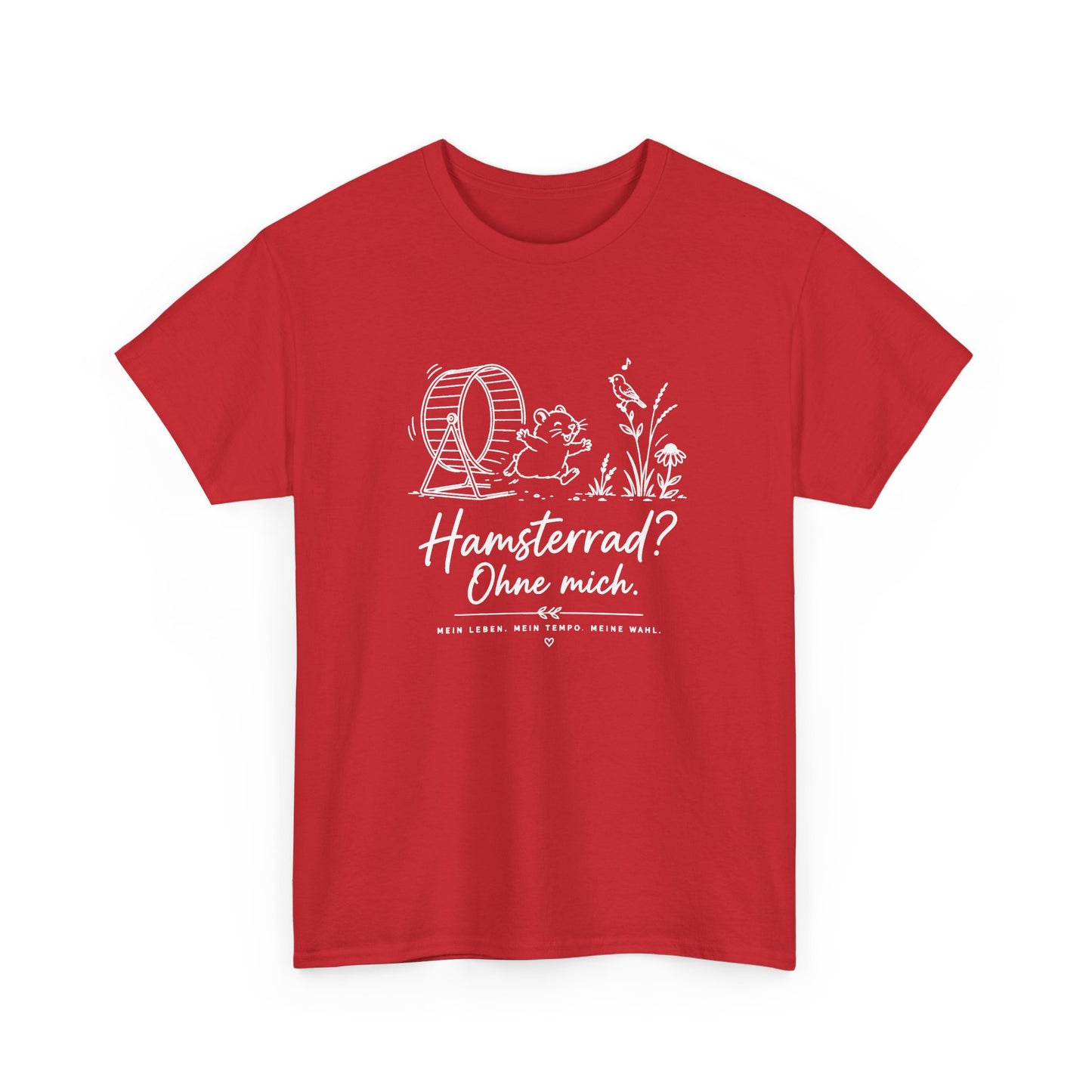 Hamster? Ohne Mich T-Shirt — German Humorous Pet Tee