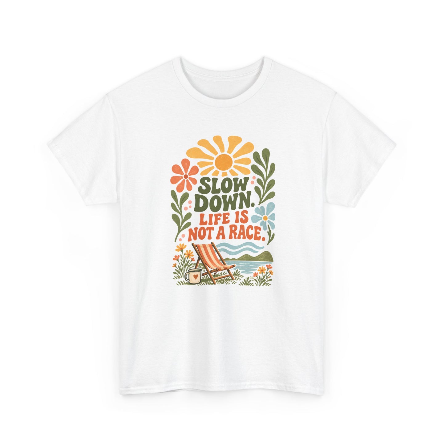 Slow Down Tee — “Life Is Not a Race” Retro Floral Relaxation T‑Shirt