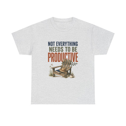 Relaxed Tee — "Not Everything Needs To Be Productive" Adirondack Chair Graphic