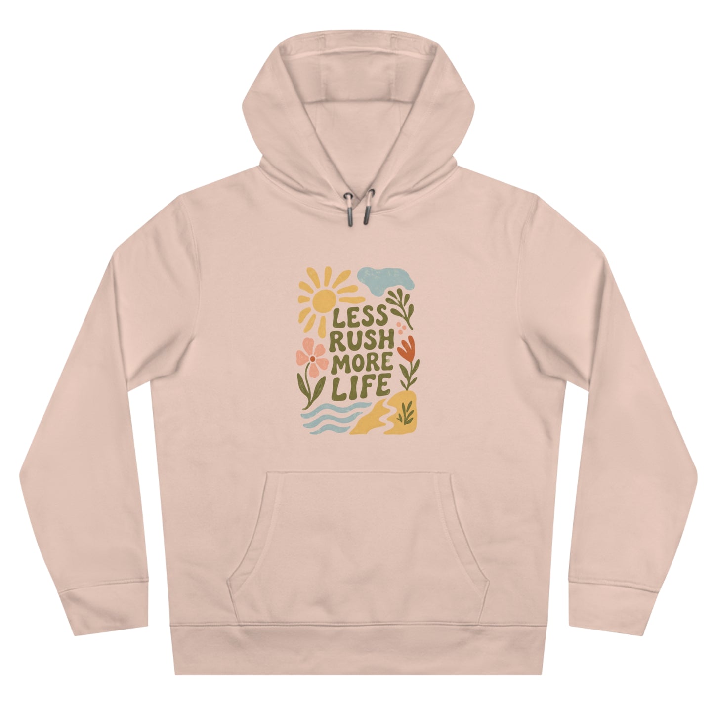 Less Rush Unisex Hoodie