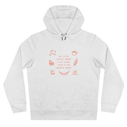 Cozy Life Unisex Hoodie