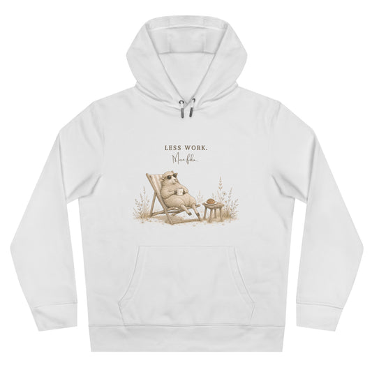 Less Work Unisex Hoodie