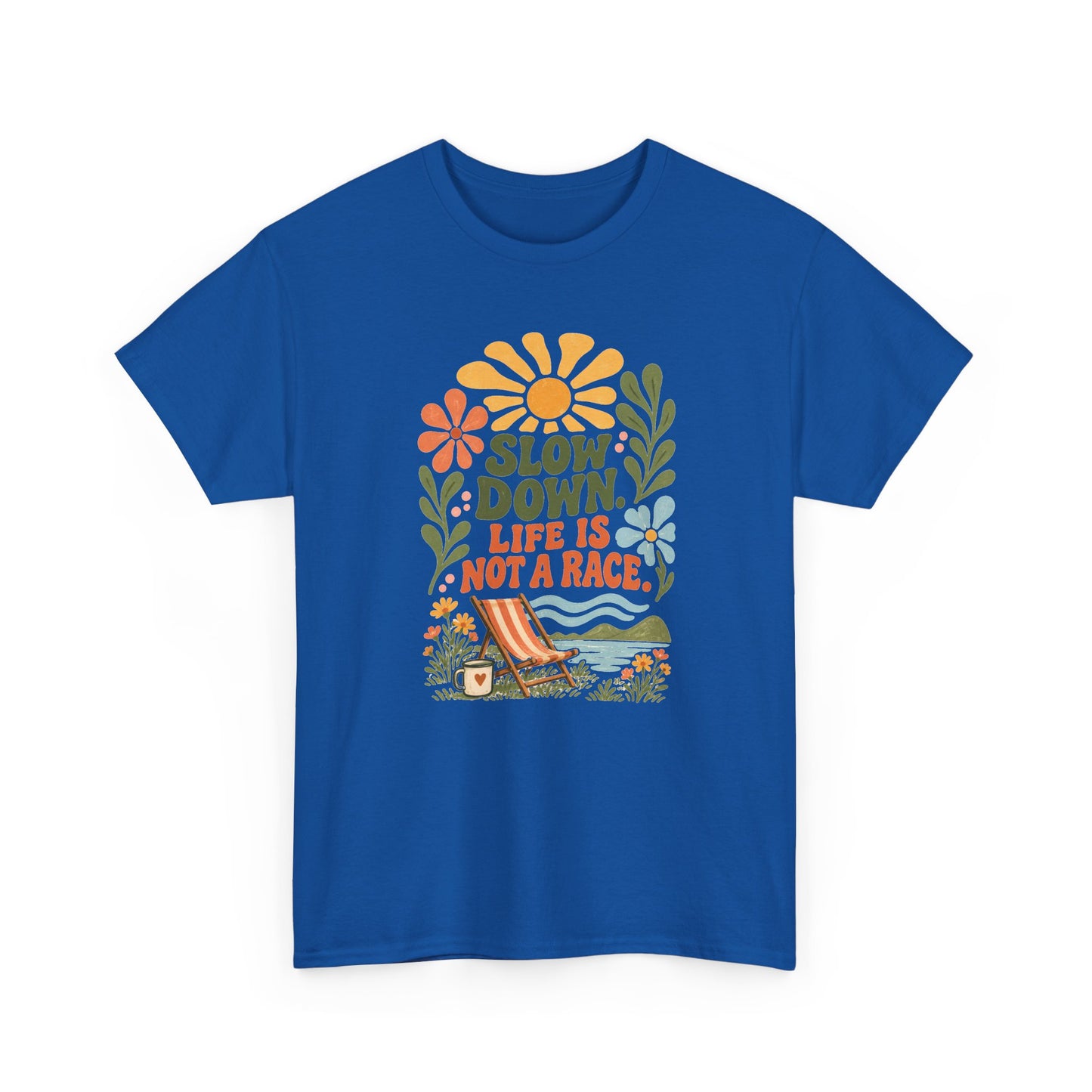 Slow Down Tee — “Life Is Not a Race” Retro Floral Relaxation T‑Shirt