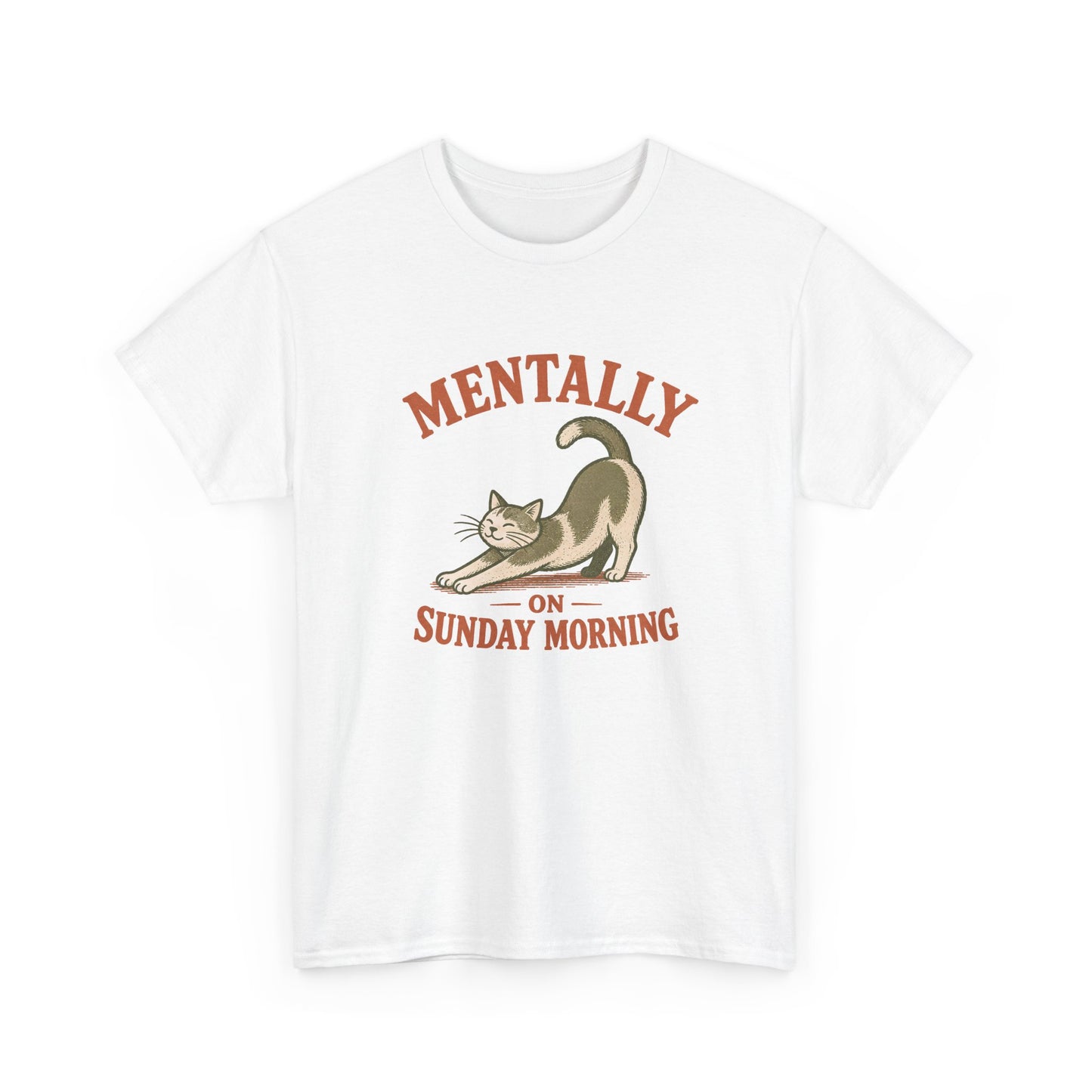 T-Shirt — "Mentally on Sunday Morning" Cat Graphic Tee