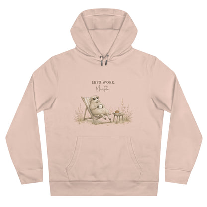 Less Work Unisex Hoodie