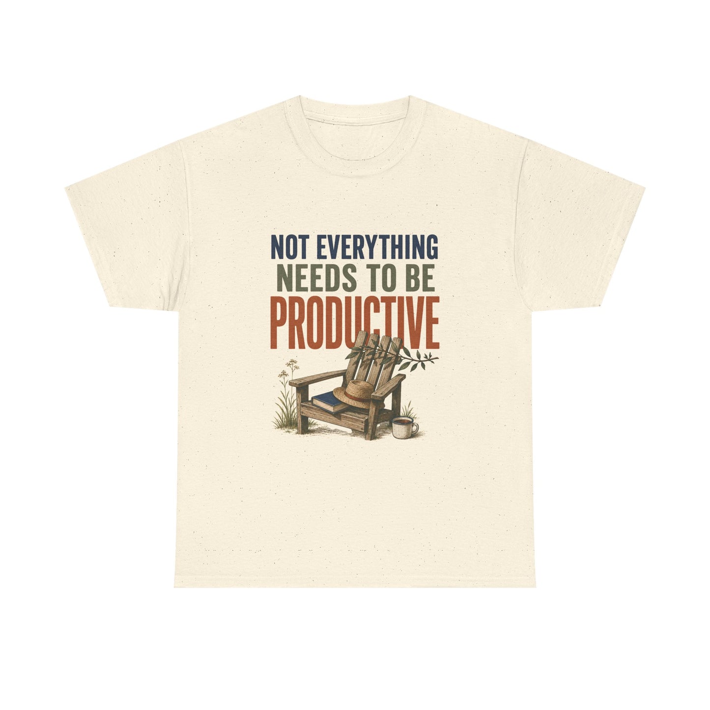 Relaxed Tee — "Not Everything Needs To Be Productive" Adirondack Chair Graphic