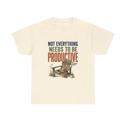 Relaxed Tee — "Not Everything Needs To Be Productive" Adirondack Chair Graphic