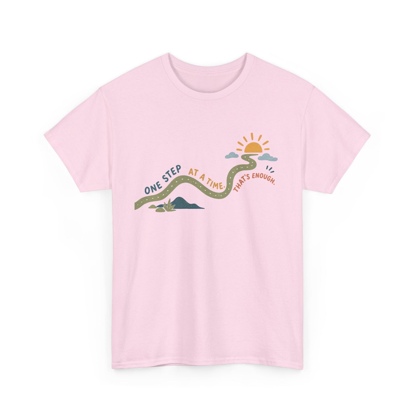 T‑Shirt — "One Step at a Time" Mountain Sunrise Comfort Tee