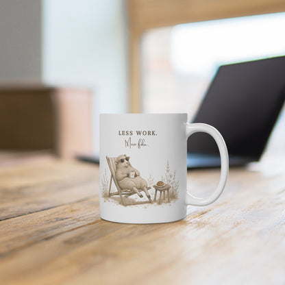 Less Work Ceramic Mug