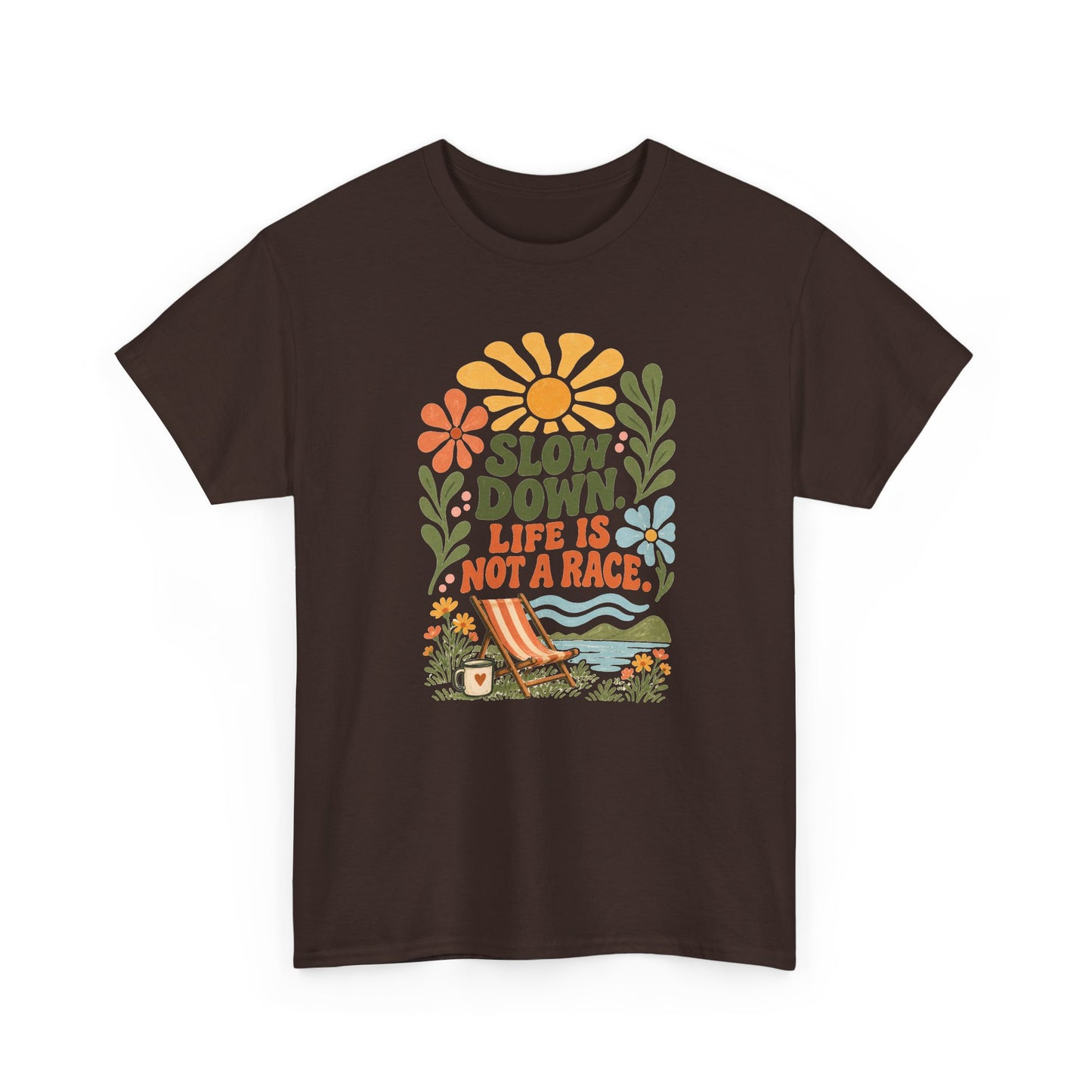 Slow Down Tee — “Life Is Not a Race” Retro Floral Relaxation T‑Shirt