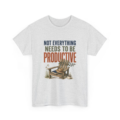 Relaxed Tee — "Not Everything Needs To Be Productive" Adirondack Chair Graphic