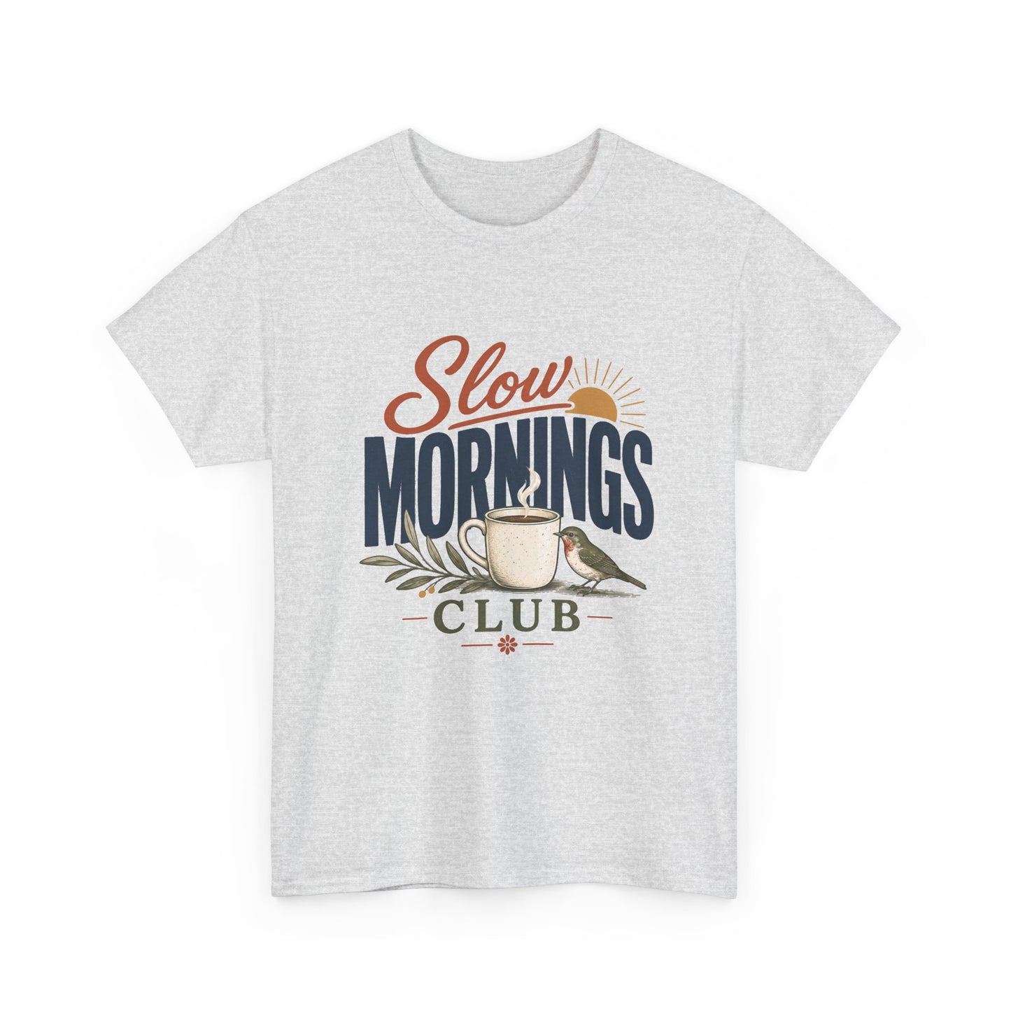 Slow Mornings Club T-Shirt