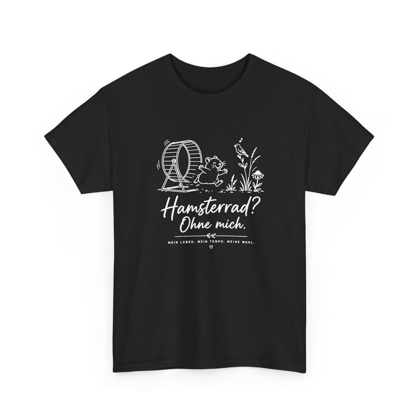 Hamster? Ohne Mich T-Shirt — German Humorous Pet Tee