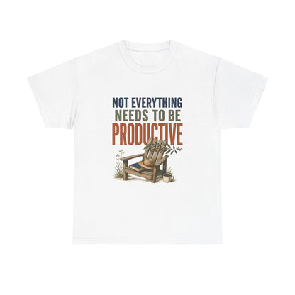 Relaxed Tee — "Not Everything Needs To Be Productive" Adirondack Chair Graphic