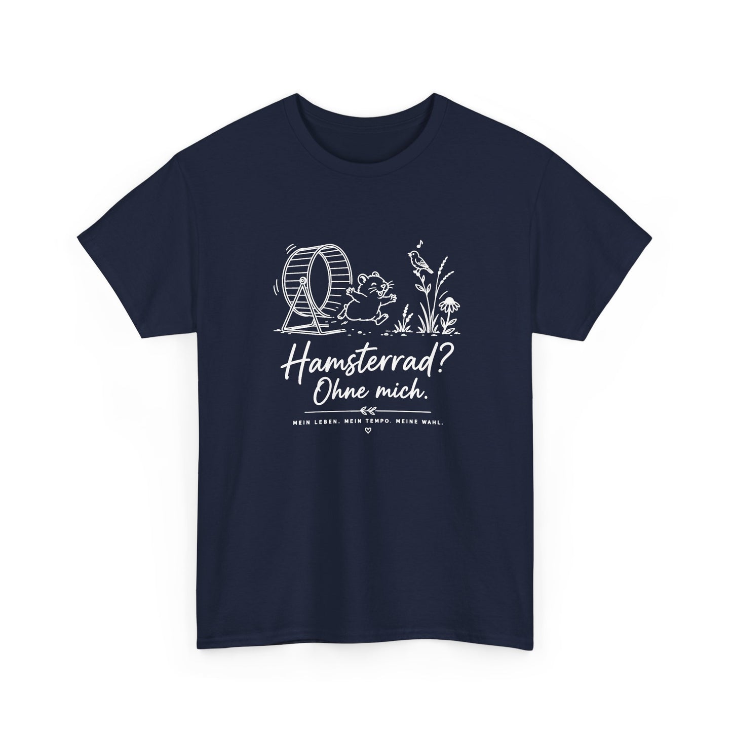 Hamster? Ohne Mich T-Shirt — German Humorous Pet Tee