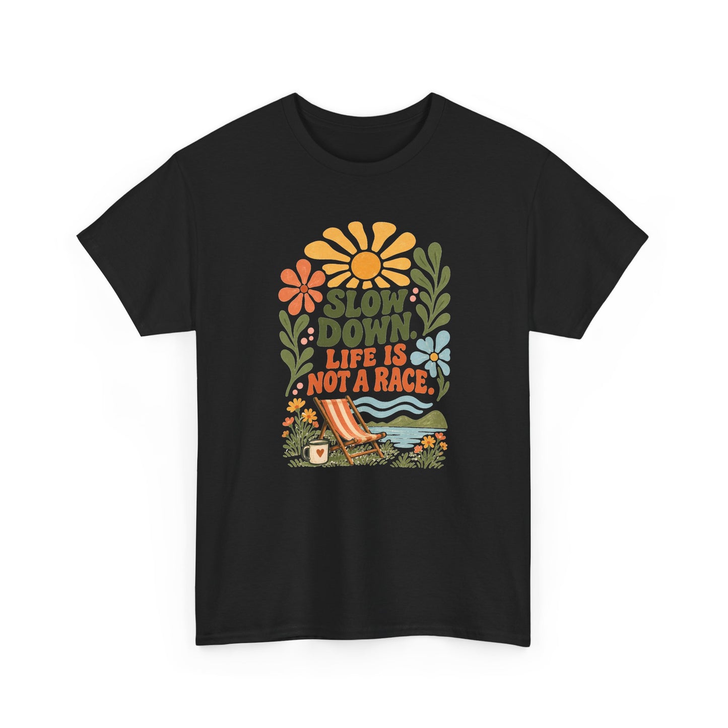 Slow Down Tee — “Life Is Not a Race” Retro Floral Relaxation T‑Shirt