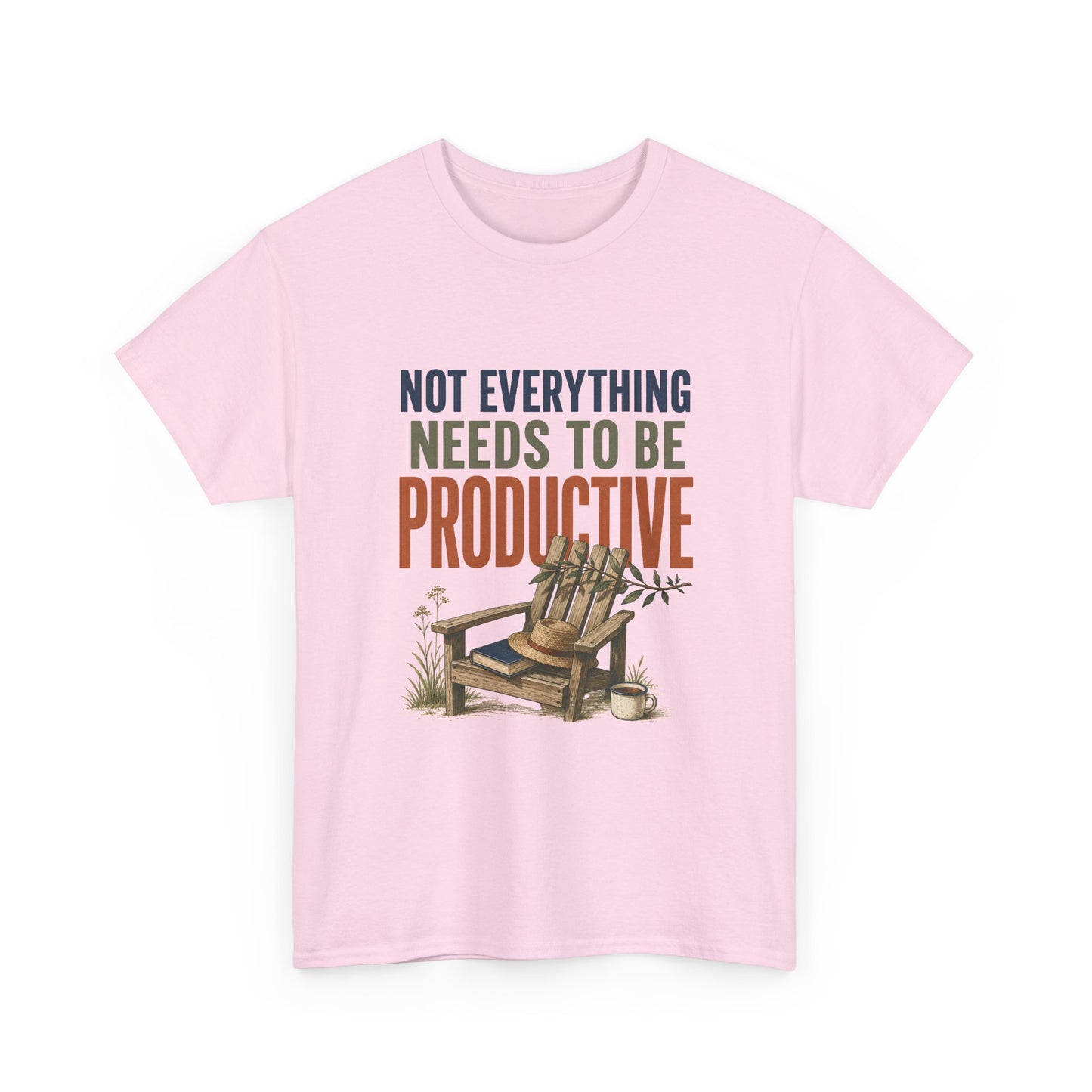 Relaxed Tee — "Not Everything Needs To Be Productive" Adirondack Chair Graphic