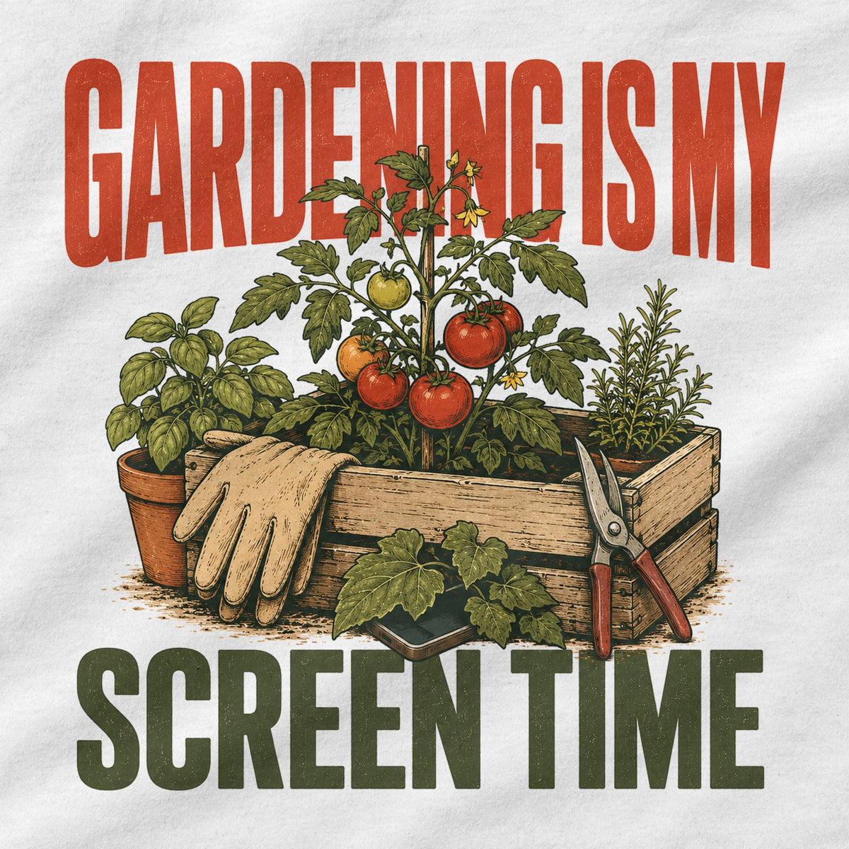 Gardening Is My Screen Time – T-Shirt White, Motiv im Detail | color:white