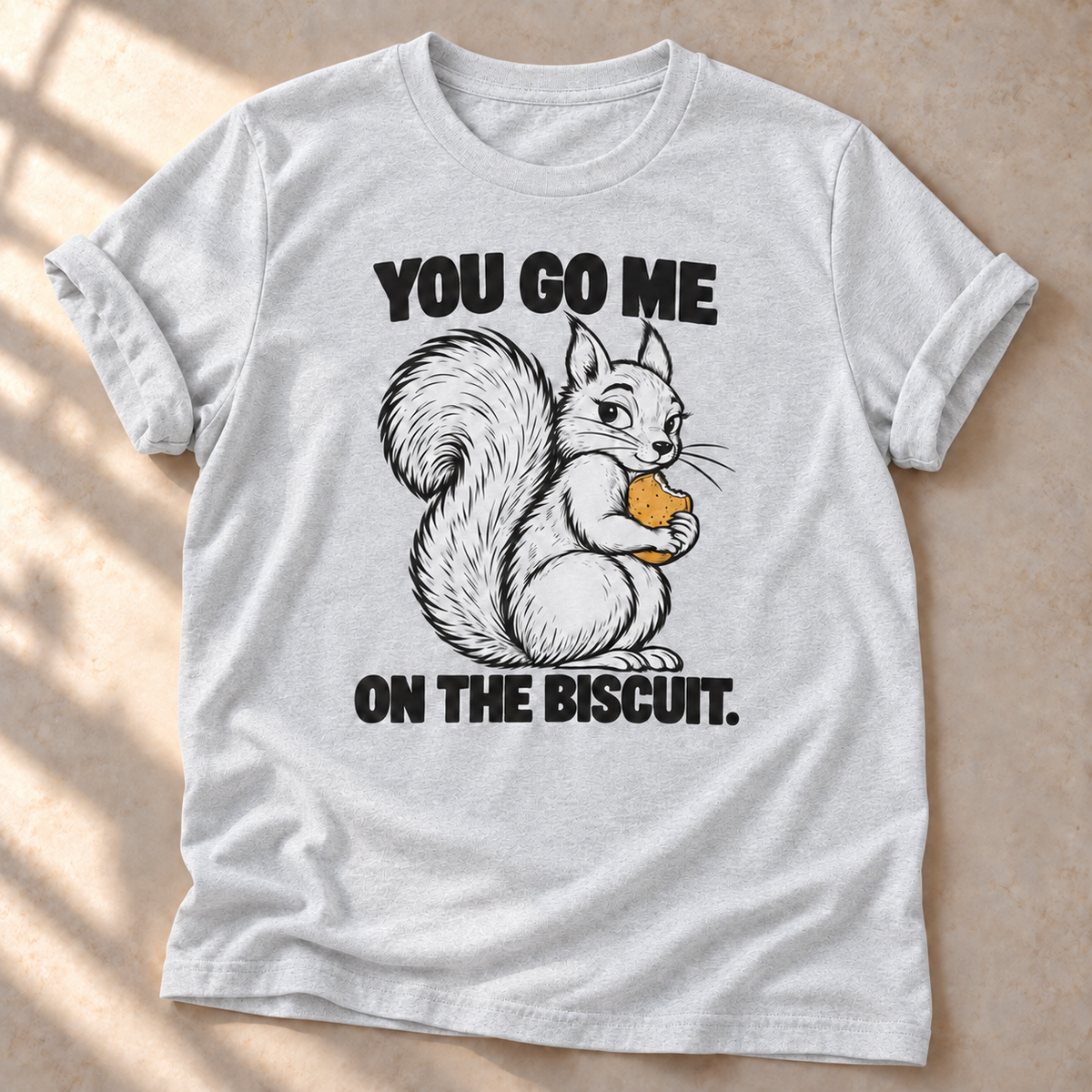 You Go Me On The Biscuit – Eichhörnchen-T-Shirt in ash, natürliches Produktmockup