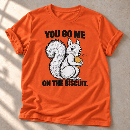 You Go Me On The Biscuit – Eichhörnchen-T-Shirt in orange, natürliches Produktmockup
